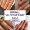 minimal valentine's day naiils