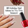 holiday nail trends to try this season